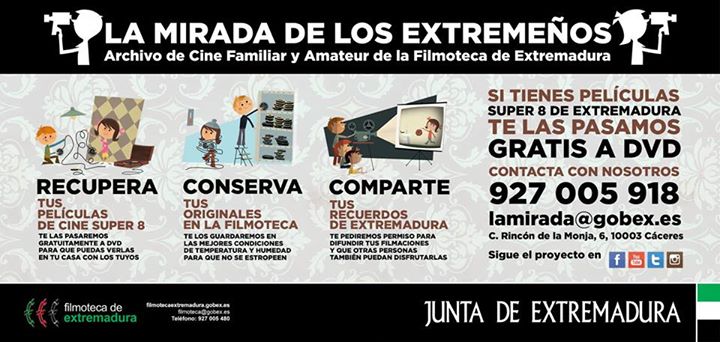 La mirada de los extremeños. Archivo de cine familiar y amateur de la Filmoteca de Extremadura